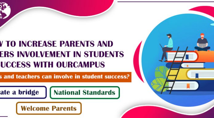 How To Increase Parents & Teachers Involvement In Students Success With Our campus